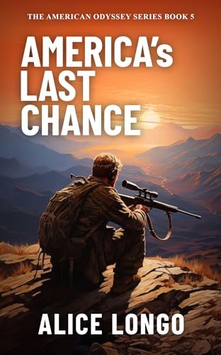 America's Last Chance: A post-apocalyptic military thriller