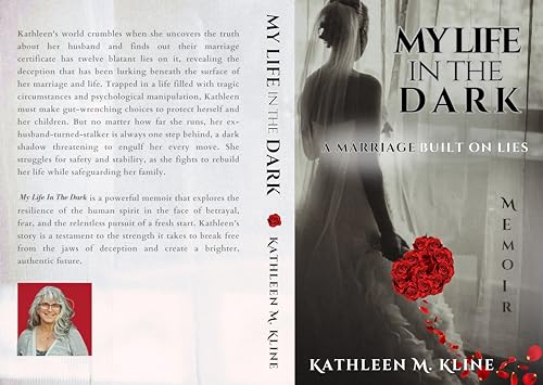 My Life In The Dark : A Marriage Built On Lies
