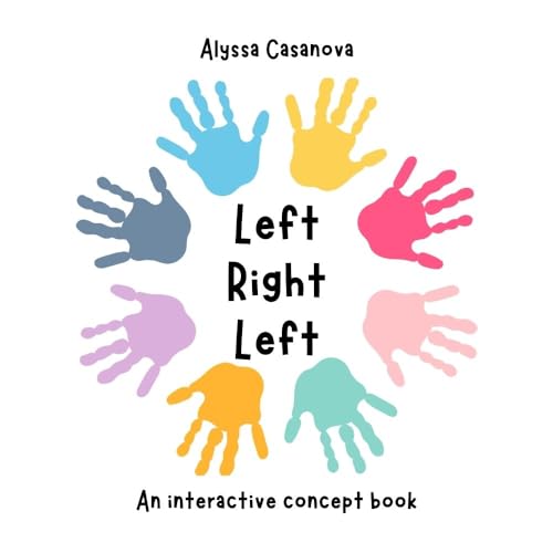 Left Right Left: An interactive book teaching the concept of left and right