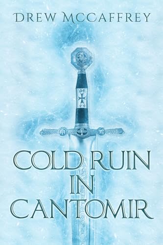 Cold Ruin in Cantomir: A Story of the T'Kan Empire