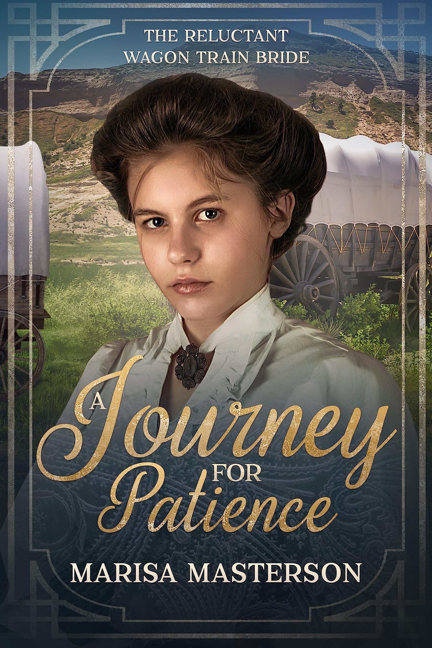 A Journey for Patience: The Reluctant Wagon-Train Bride-Book 14