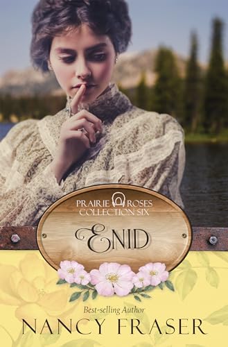 Enid: Prairie Roses Collection - Book 40