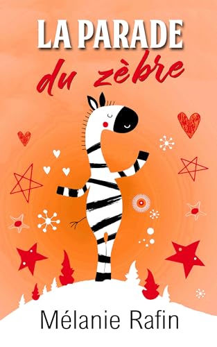 La parade du zèbre: Une romance feel-good mais pas que...