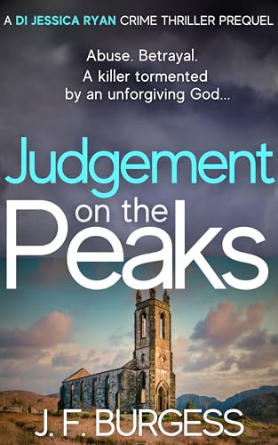 Judgement on the Peaks (DI Jessica Ryan Crime Thriller Prequel)
