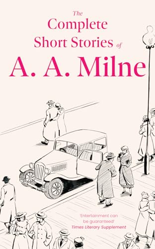 The Complete Short Stories of A. A. Milne book cover