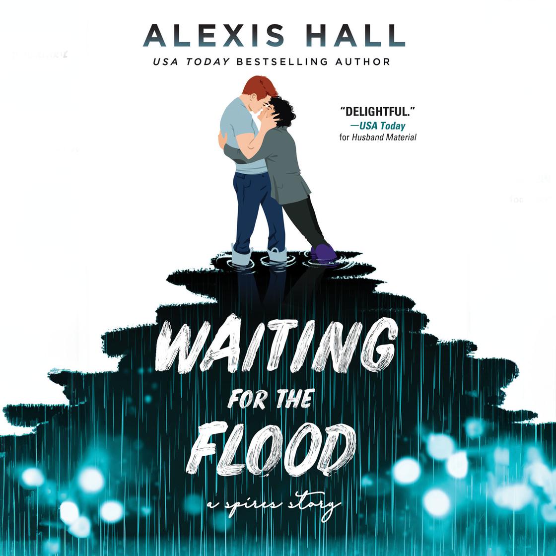 Waiting for the Flood (Spires, #2)