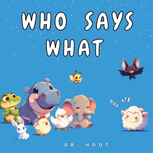 Who Says What: Animal names and Sounds