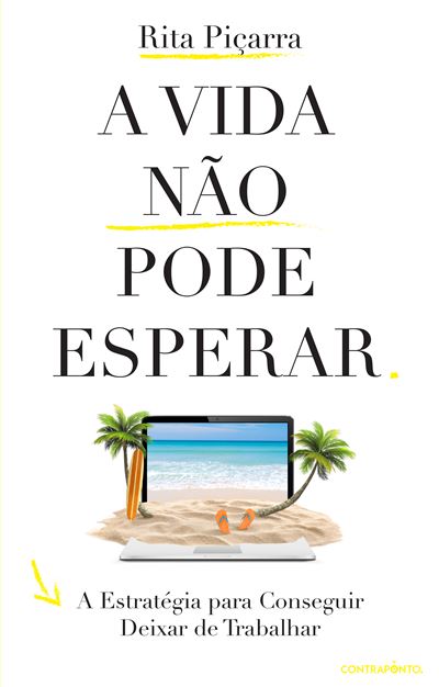A Vida não pode esperar
