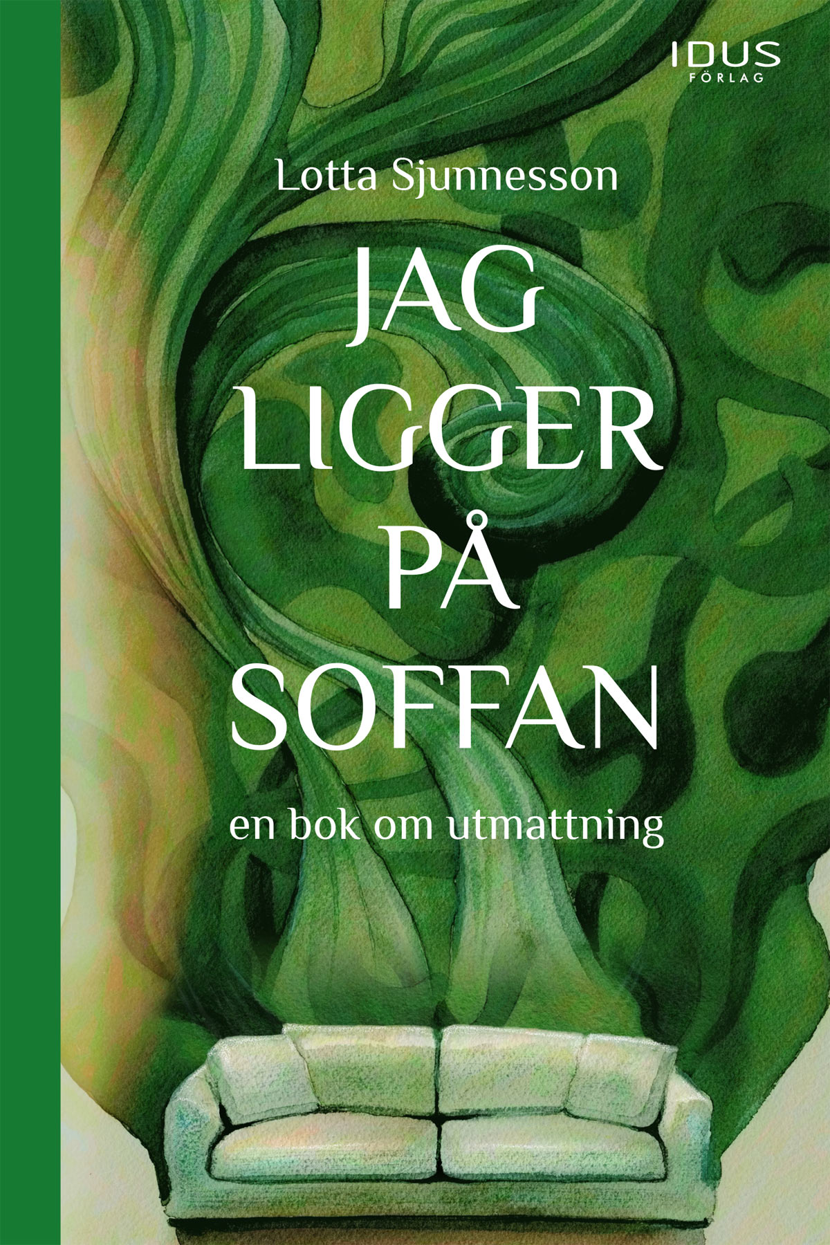 Jag ligger på soffan: en bok om utmattning