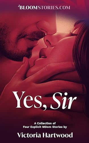 Yes, Sir: 4 Explicit MDom Stories