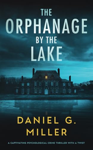 The Orphanage by the Lake