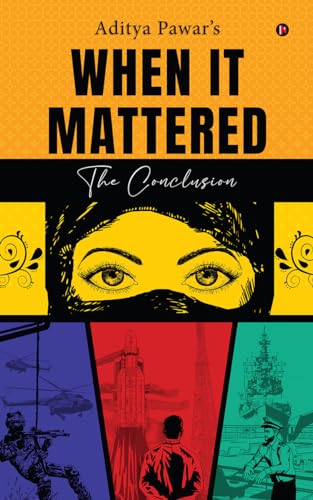 When It Mattered : The Conclusion