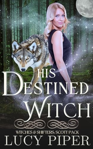 His Destined Witch: A Fated Mates Romance