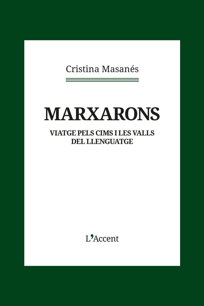 Marxarons: Viatge pels cims i les valls del llenguatge