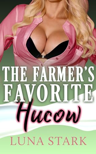 The Farmer's Favorite Hucow