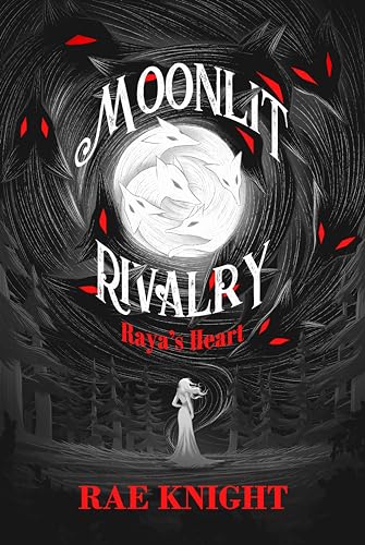 Moonlit Rivalry: Raya's Heart