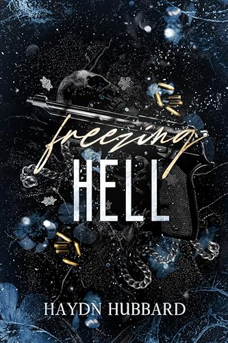 Freezing Hell (Smoke and Ice Duology Book 2)