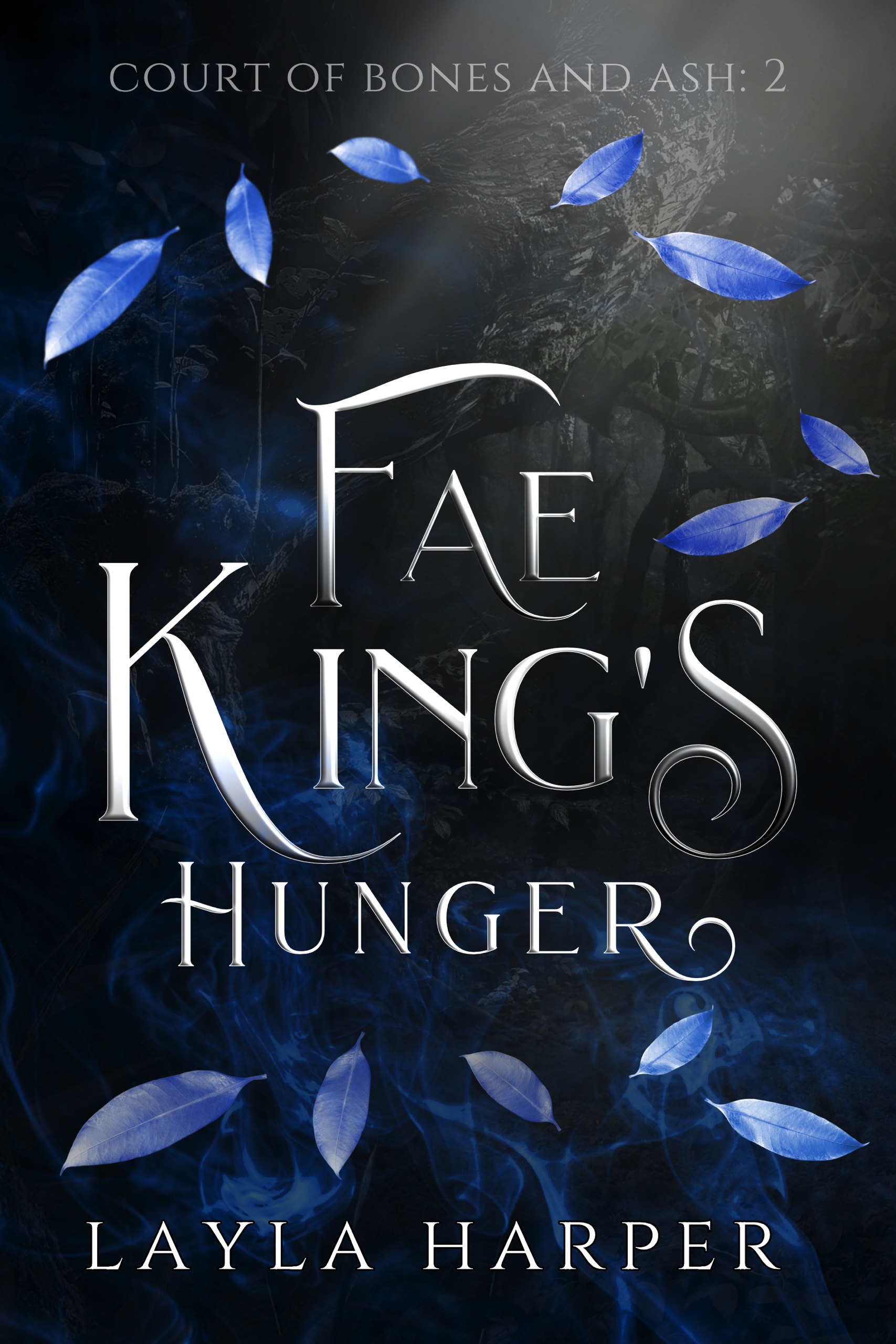 Fae King's Hunger (Court of Bones and Ash #2) by Layla Harper | Goodreads