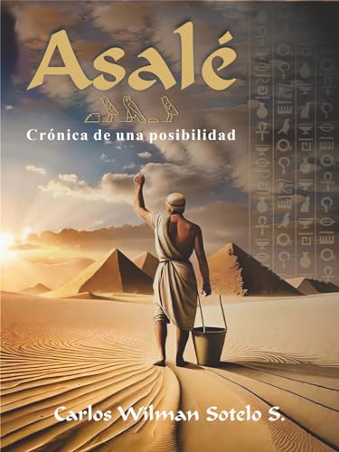Asalé: Crónica de una posibilidad