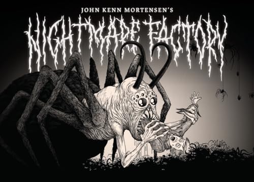 John Kenn Mortensen's Nightmare Factory book cover