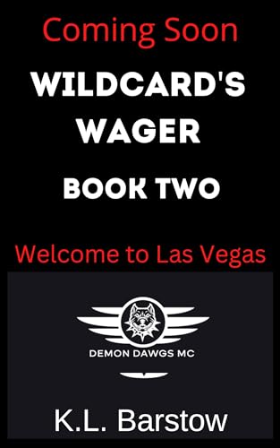 Wildcard's Wager: Demon Dawgs MC Las Vegas - Book Five