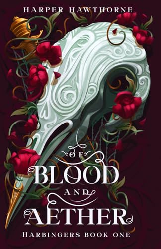 Of Blood and Aether (Harbingers, #1)