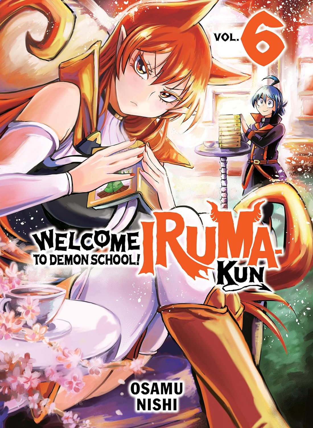 Welcome to Demon School! Iruma-kun Vol. 6 (Welcome to Demon School! Iruma-kun, #6)