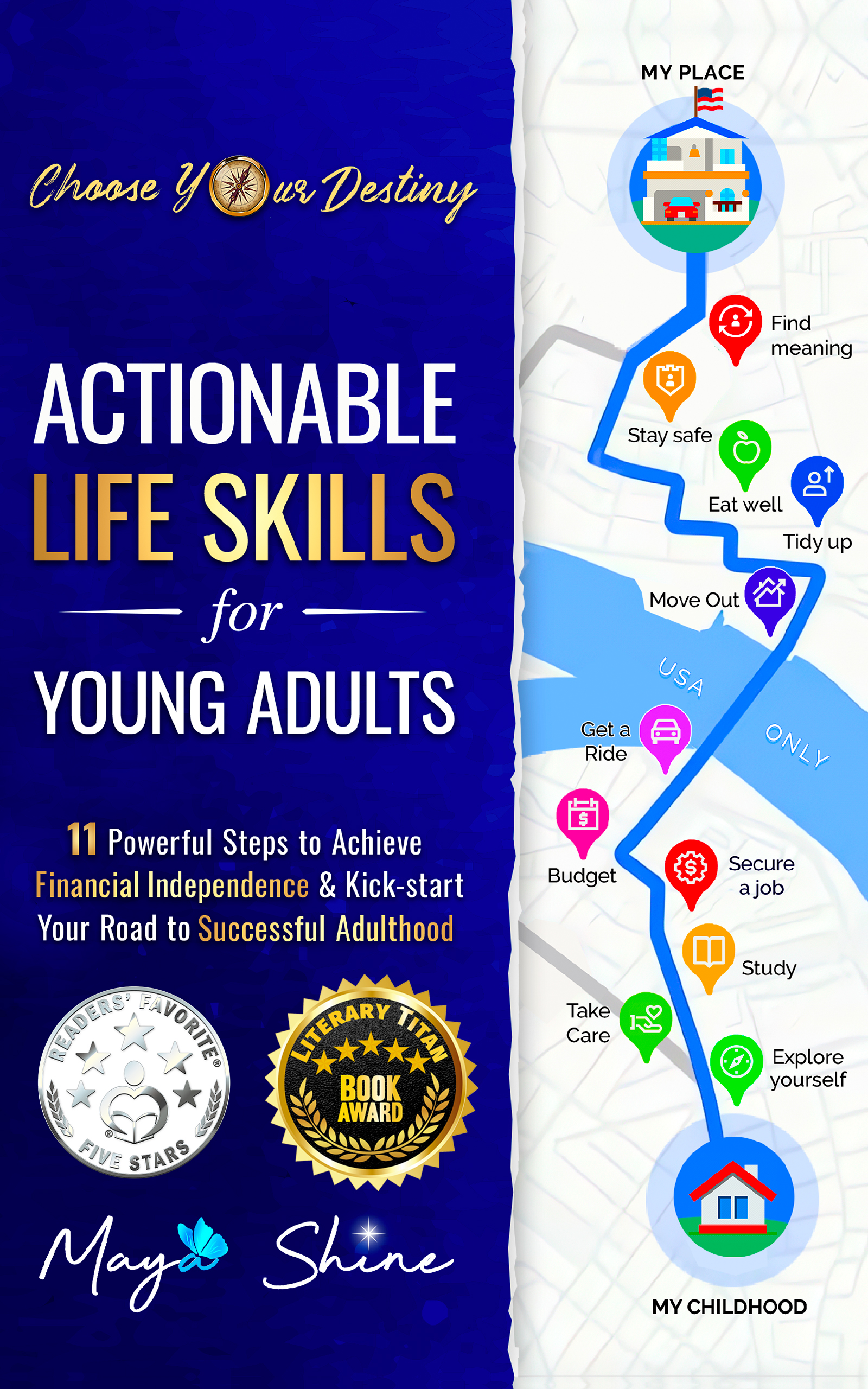 Actionable Life Skills for Young Adults: 11 Powerful Steps to Achieve Financial Independence and Kick-start Your Road to Successful Adulthood