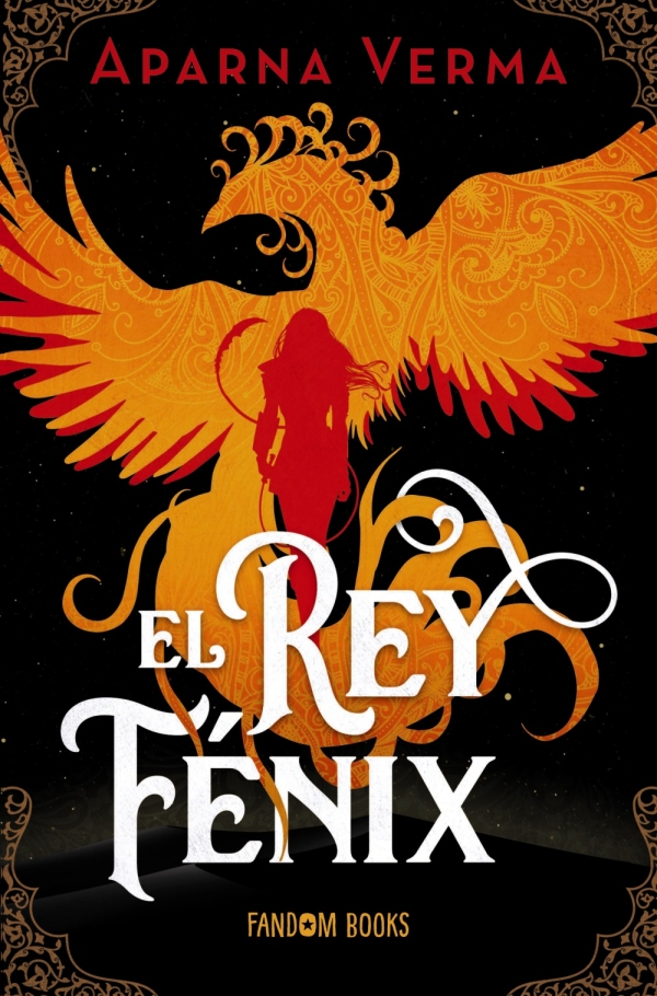El Rey Fénix (The Ravence Trilogy, #1)