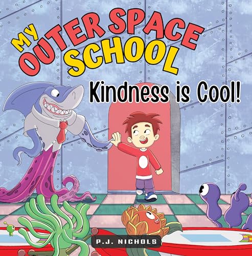 My Outer Space School: Kindness is Cool!