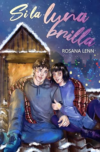Si la luna brilla: Romance contemporáneo new adult
