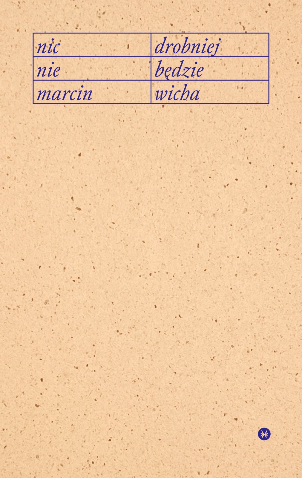 Nic drobniej nie będzie book cover