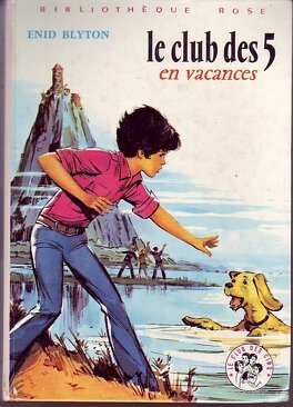 Le Club Des Cinq En Vacances
