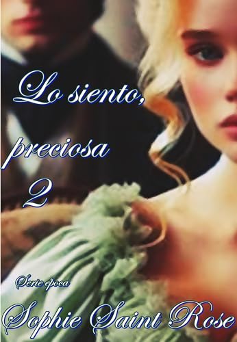 Lo siento preciosa, 2