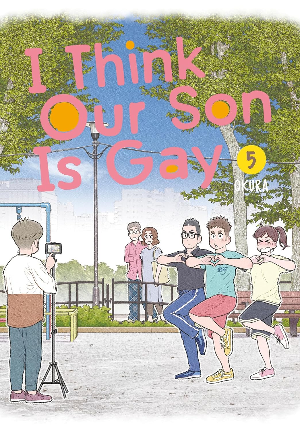 I Think Our Son Is Gay, Vol. 5 (I Think Our Son Is Gay, #5)