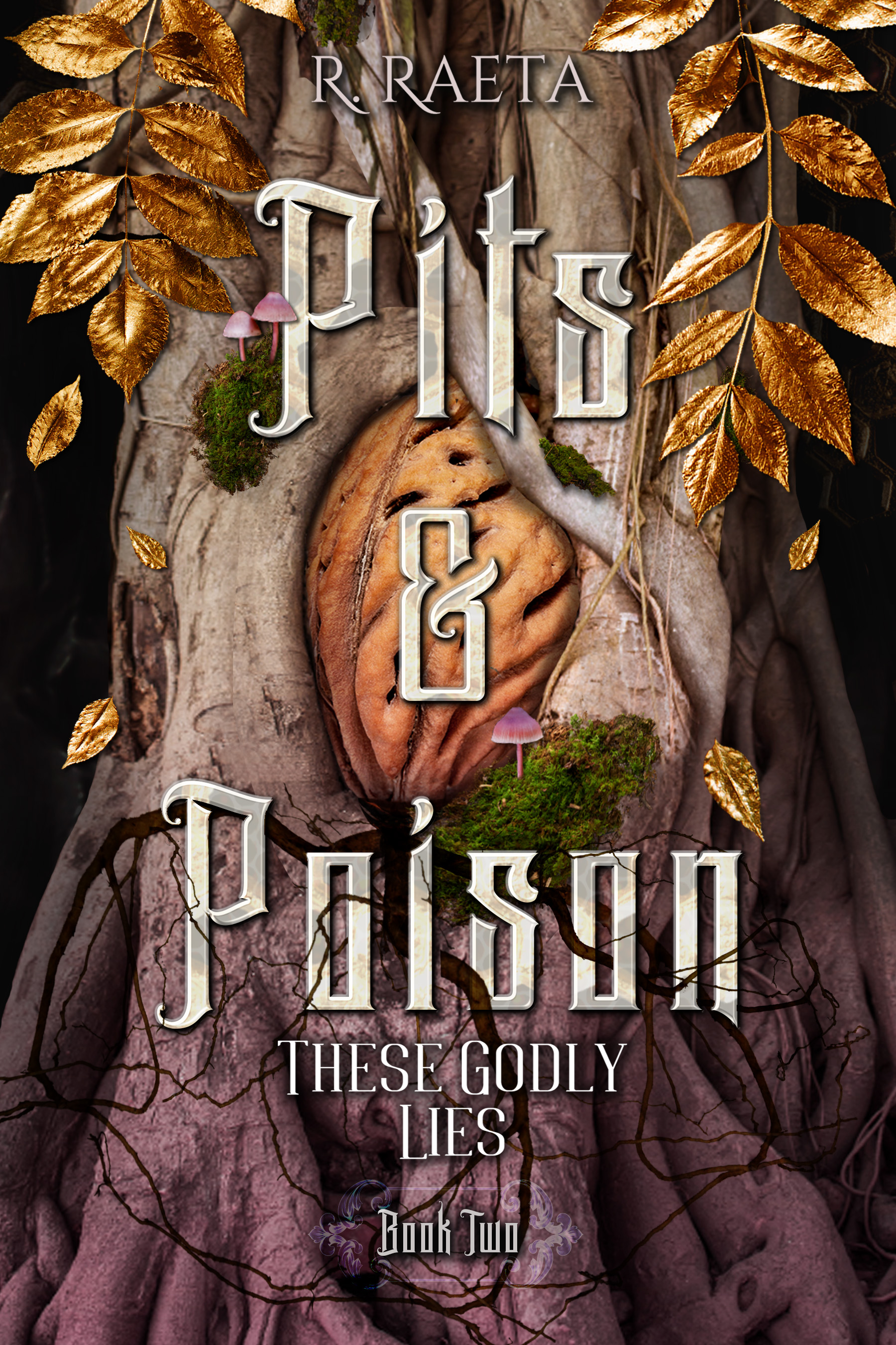 Pits & Poison: These Godly Lies (Peaches and Honey, #2)