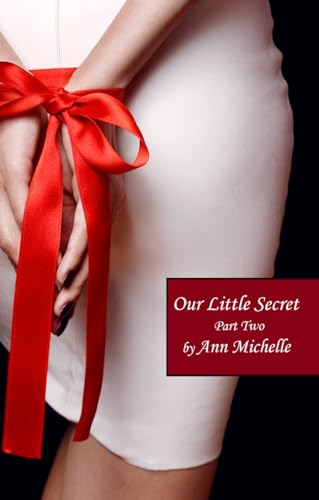 Our Little Secret: A Feminization Tale: Part Two