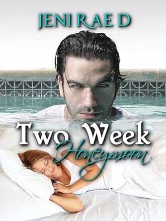 Two Week Honeymoon