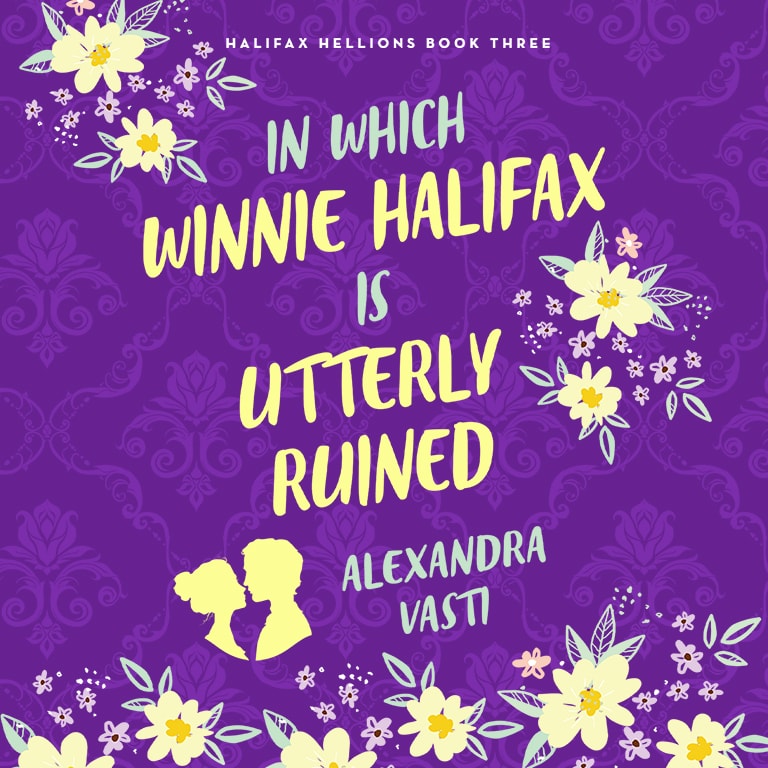 In Which Winnie Halifax Is Utterly Ruined (Halifax Hellions, #3)