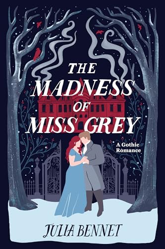 The Madness of Miss Grey (Harcastle Inheritance #1)