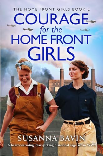 Courage for the Home Front Girls