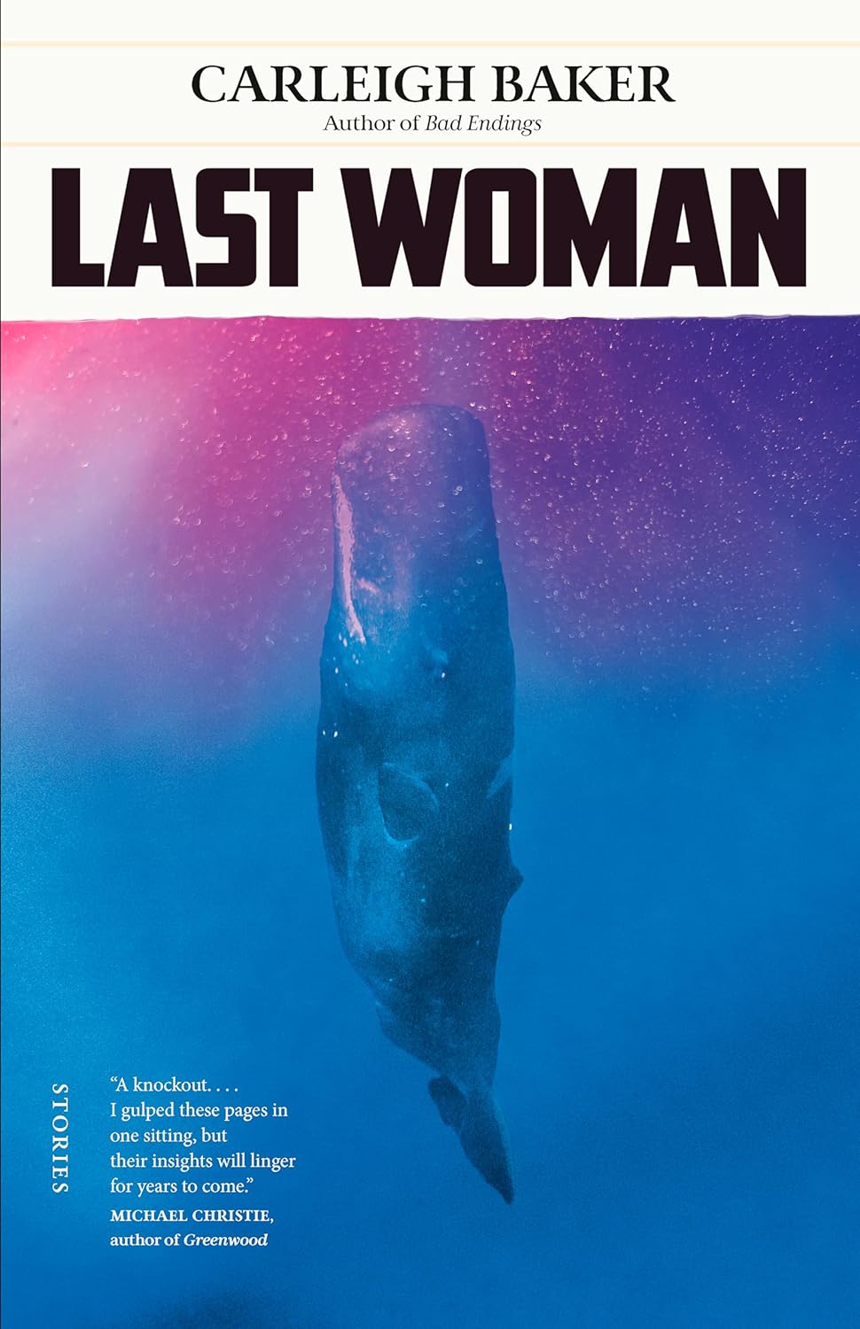 Last Woman: Stories