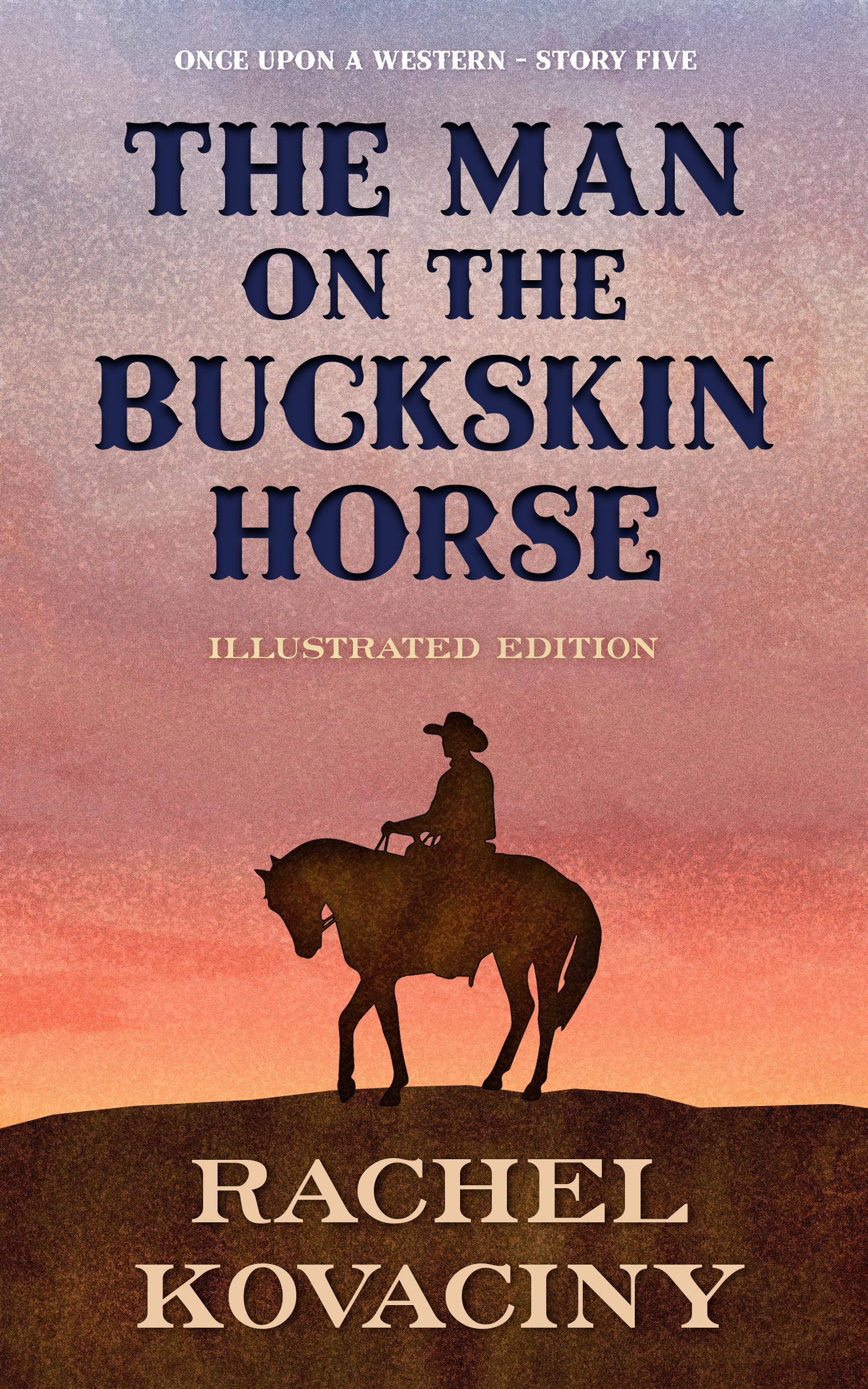 The Man on the Buckskin Horse book cover