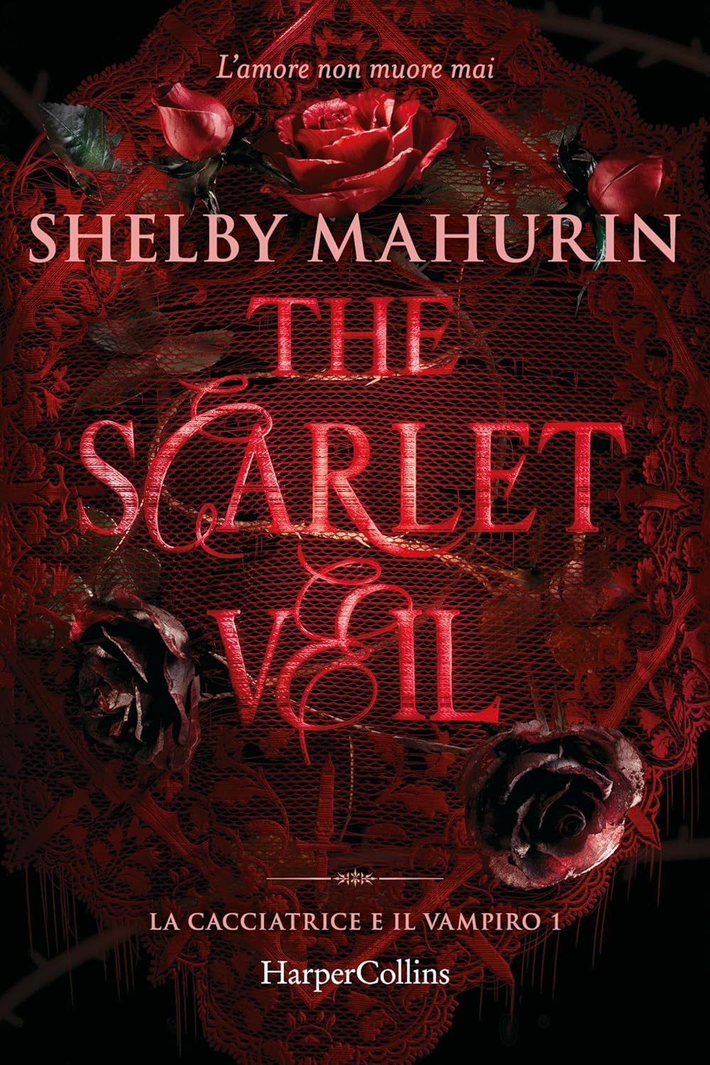 The Scarlet Veil (La Cacciatrice e il Vampiro, #1)