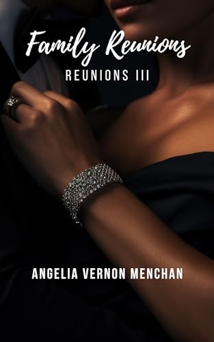 Family Reunions : Reunions III
