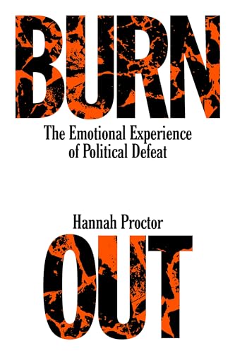 Burnout: The Emotional Experience of Political Defeat