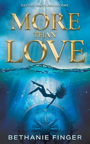 More Than Love: A YA Historical Fantasy