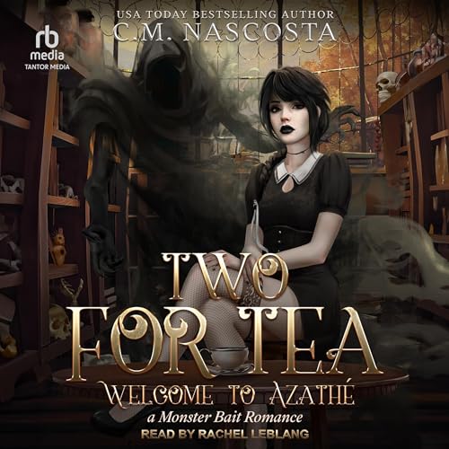 Two for Tea: Welcome to Azathé (Cambric Creek #4)