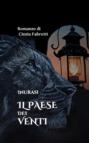 Il paese dei Venti: Inurasi (La saga di Inurasi Vol. 1)