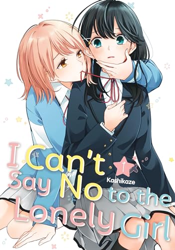 I Can't Say No to the Lonely Girl Vol. 1